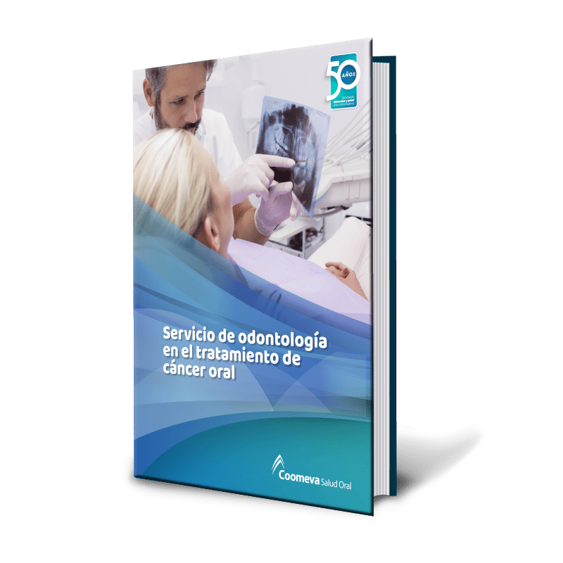 Ebook: Servicio de odontología en el tratamiento de cáncer oral - Coomeva Salud Oral